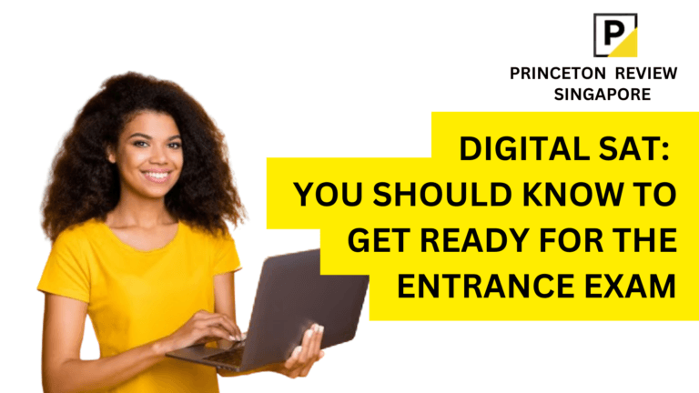 Digital SAT: You should know about the Entrance Exam