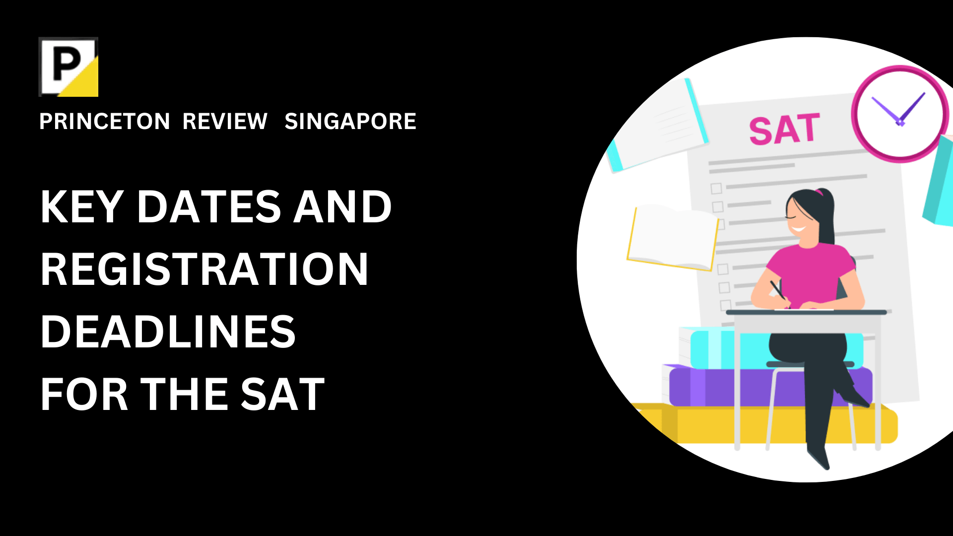 SAT Test Dates & Registration Deadlines