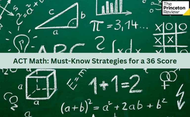 ACT Math: Must-Know Strategies for a 36 Score 
