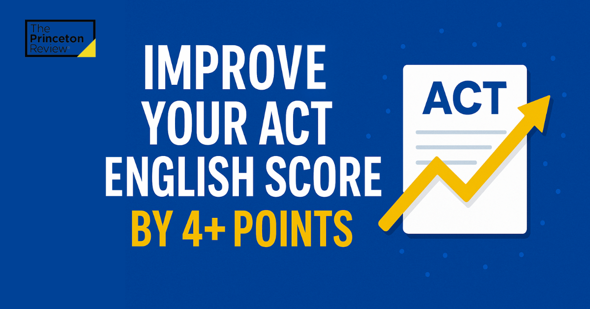 How to Improve Your ACT English Score by 4+ Points
