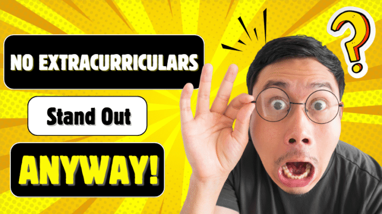 Applying Without Extracurriculars: Strategies for Standing Out