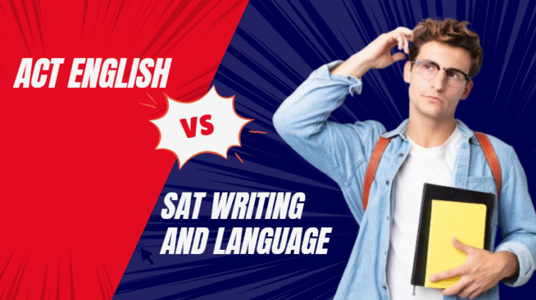 ACT English vs. SAT Writing and Language