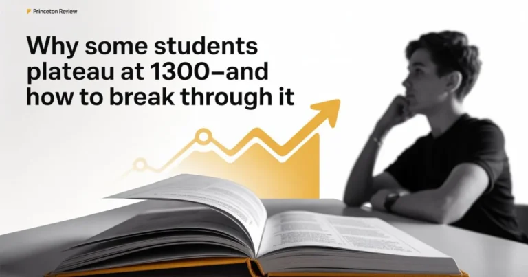 Why Some Students Plateau at 1300—and How to Break Through It