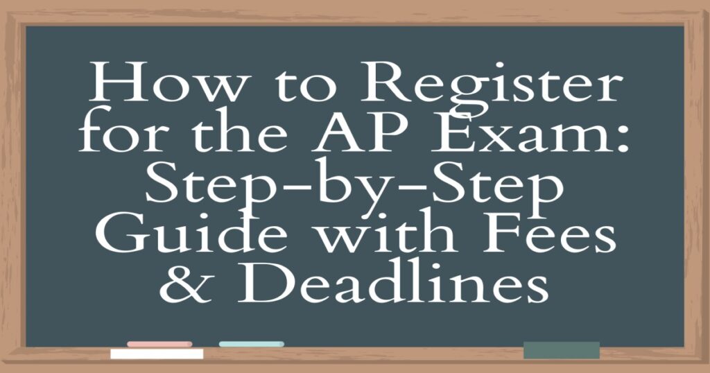 AP Exam Registration Guide 2026